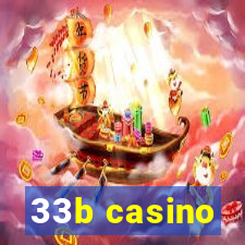 33b casino